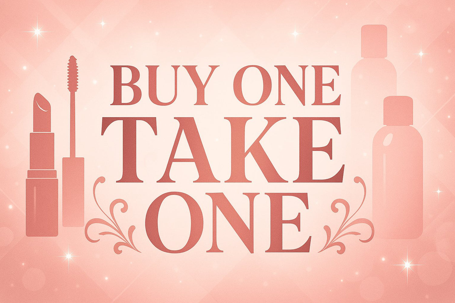 BUY ONE TAKE ONE
