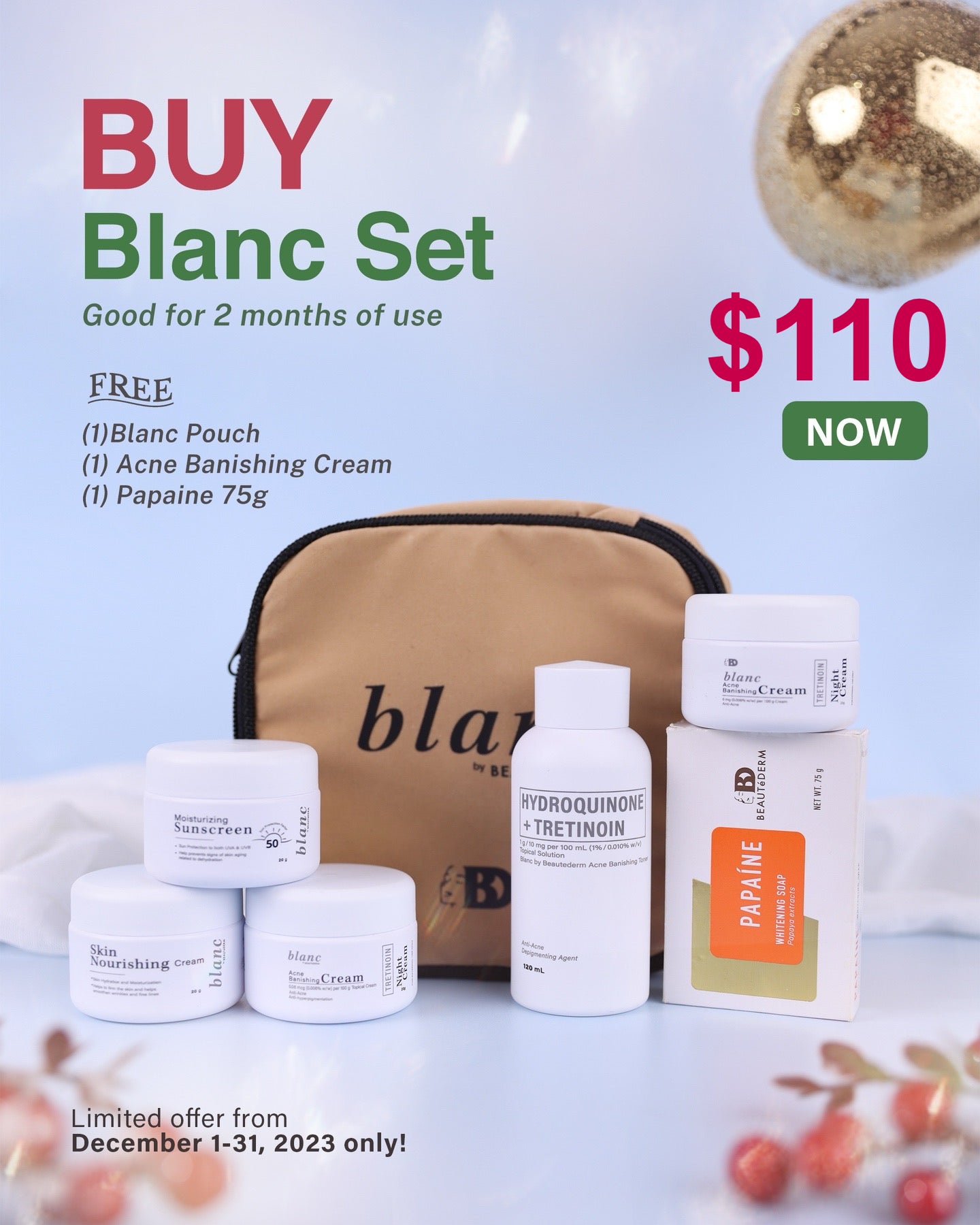Blanc Set (120 ml Toner and 20gm creams, good for 2 months use) with FREE Blanc Pouch , Acne Banishing Cream and Papaine Soap 75grams