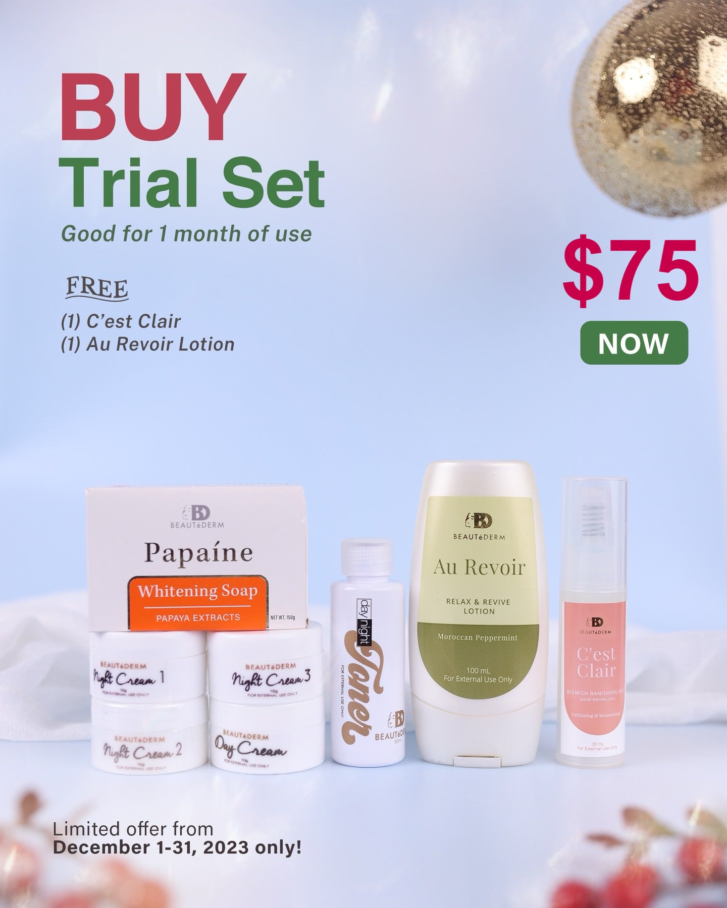 Trial Set* with FREE C’est Clair and Au Revoir Lotion