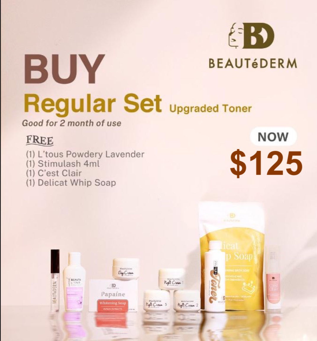 Regular SET with Upgraded Toner* with FREE Delicat Whip Soap OR Ultralite Soap 125grams, Stimulash 4ml, C’est Clair Acne Vanishing Gel and L’Tous Lotion