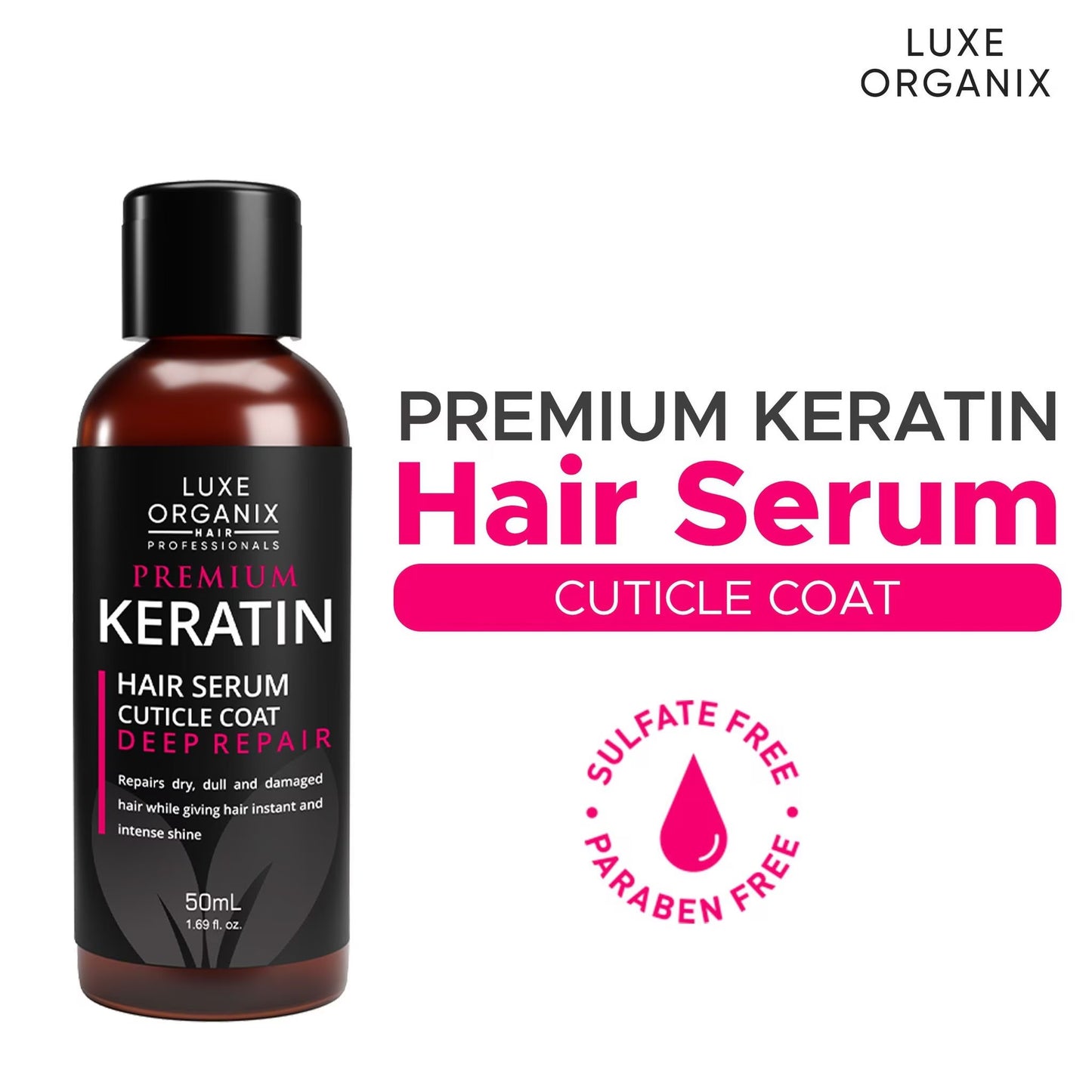LUXE ORGANIX Premium Keratin Hair Serum Cuticle Coat Deep Repair 50ml