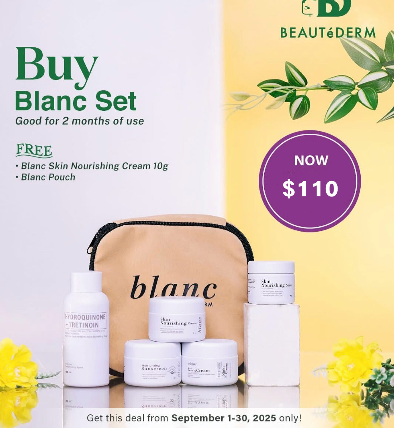 Blanc Set Regular Size (2 months use) with FREE Skin Nourishing Cream and Blanc Pouch